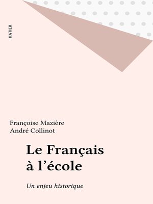 cover image of Le Français à l'école